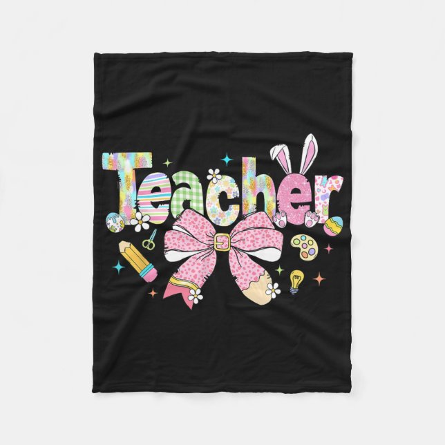 Teacher Bunny Bow Coquette Pencil Easter Days Eggs Fleece Blanket (Front)
