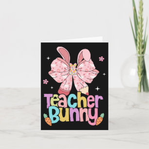 Teacher Bunny Bow Pencil Easter Days Resurrection  Card