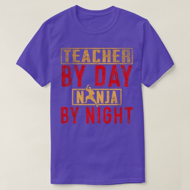 Teacher By Day Ninja By Night T-Shirt (Design Front)