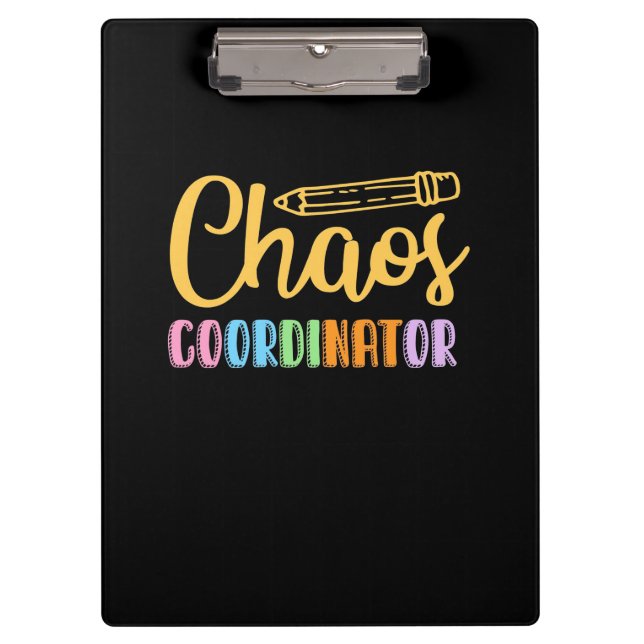 Teacher Chaos Coordinator Clipboard (Front)