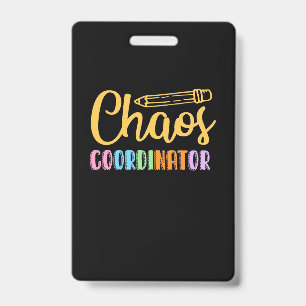 Teacher Chaos Coordinator ID Badge