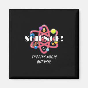 Teacher Chemistry Science Is Like Magic But Real Magnet