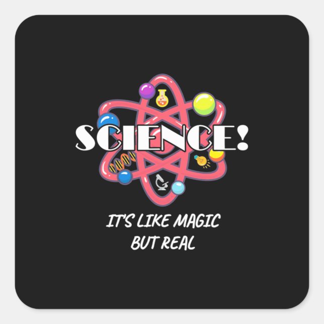 Teacher Chemistry Science Is Like Magic But Real Square Sticker (Front)
