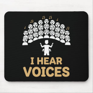 Teacher Choir Director I Hear Voices Chorister Cho Mouse Pad