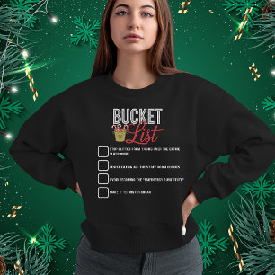 Teacher Christmas Bucket List Sweatshirt