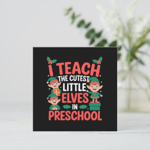 Teacher Christmas I Teach Cutest Elves Preschool  Holiday Card