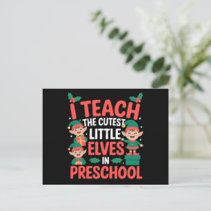 Teacher Christmas I Teach Cutest Elves Preschool Holiday Postcard