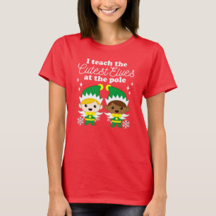 Teacher Christmas I Teach the Cutest Elves T-Shirt