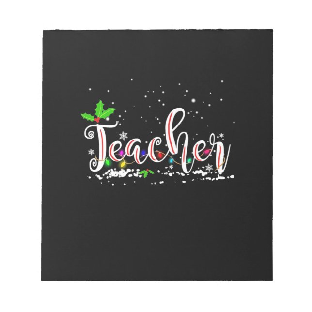 Teacher Christmas Notepad (Front)