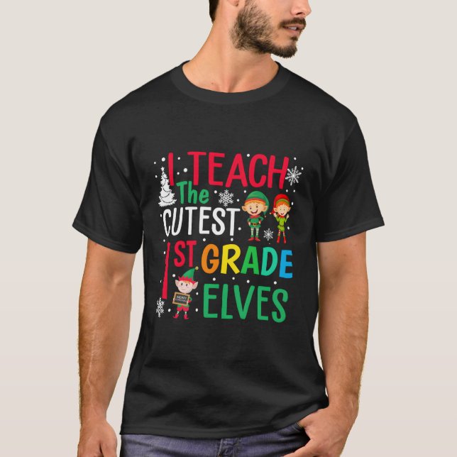 Teacher Christmas Pajama I Teach The Cutest 1St Gr T-Shirt (Front)