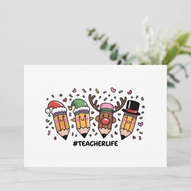 Teacher Christmas Pencils Teacher Life Merry Xmas  Holiday Card (Standing Front)