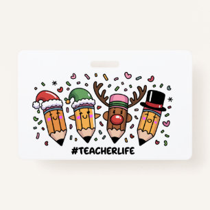 Teacher Christmas Pencils Teacher Life Merry Xmas  ID Badge
