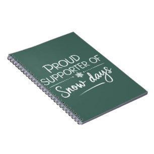 Teacher Christmas Proud Supporter Of Snow Days Notebook