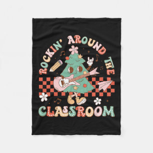 Teacher Christmas Rockin' Around The Clroom Xmas 2 Fleece Blanket