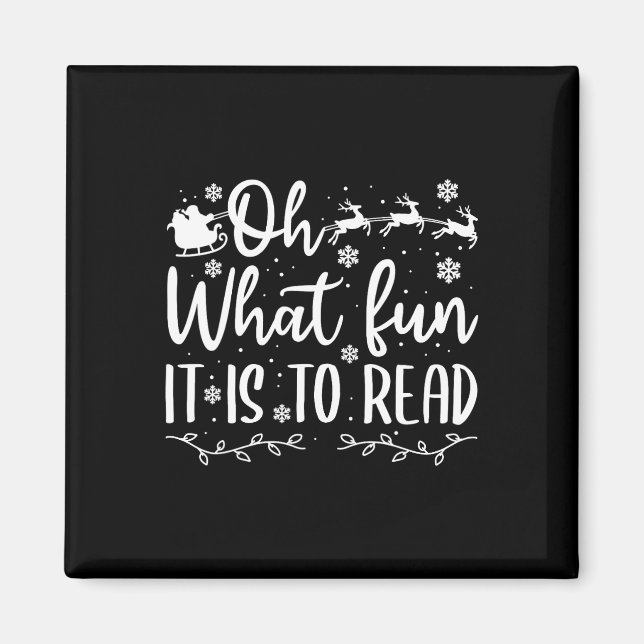 Teacher christmas that fun it a read magnet (Front)
