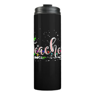Teacher Christmas Thermal Tumbler