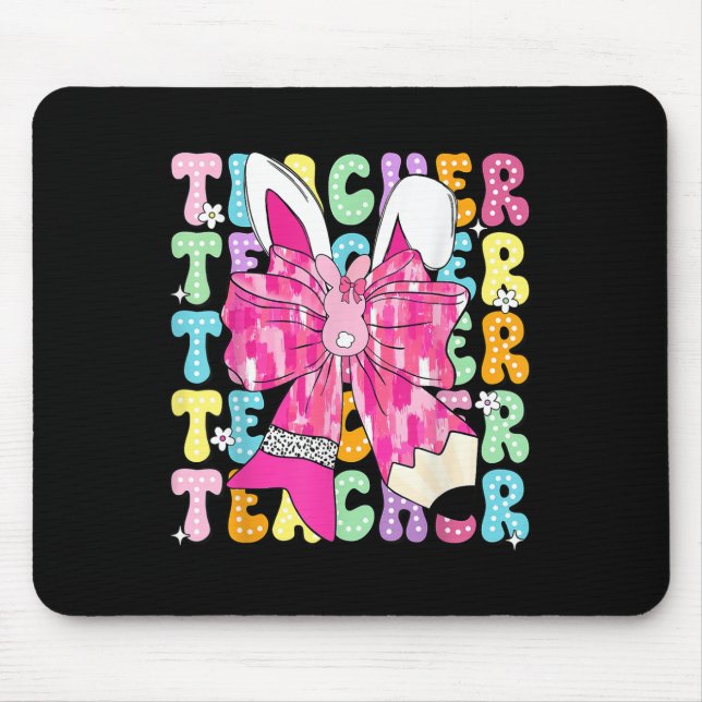 Teacher Coquette Bow Bunny Ears Rabbit Easter Day  Mouse Pad (Front)