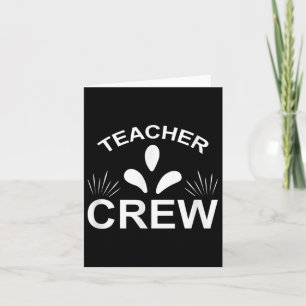 Teacher Crew Funny Back To School Card