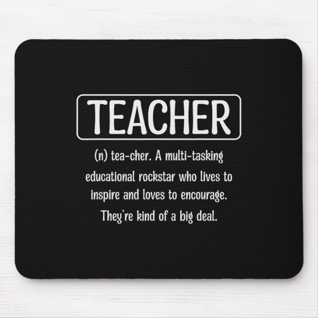 Teacher Definition - Funny Teacher  Mouse Pad (Front)