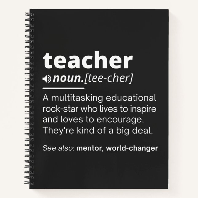Teacher Definition - Funny Teaching School Teacher Notebook (Front)