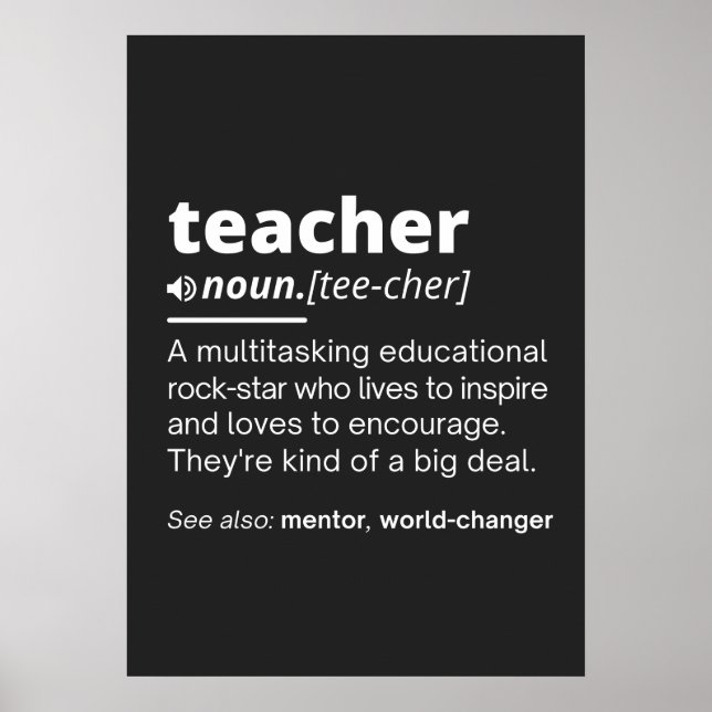 Teacher Definition - Funny Teaching School Teacher Poster (Front)