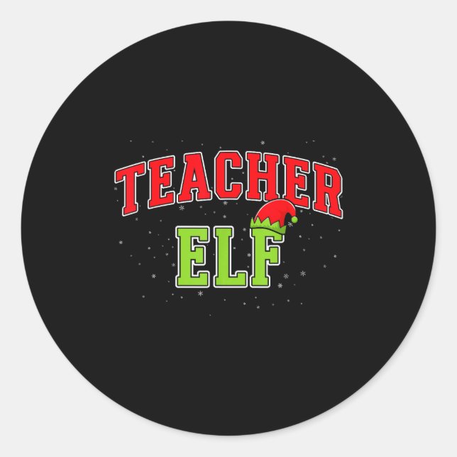 Teacher Elf Christmas Family Matching Group Xmas T Classic Round Sticker (Front)