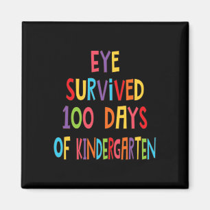 Teacher Eye Survived 100 Days Of Kindergarten Kids Magnet