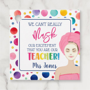Teacher face mask appreciation tag