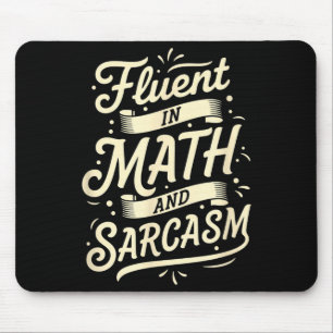 Teacher Fluent In Math And Sarcasm Teacher - Funny Mouse Pad