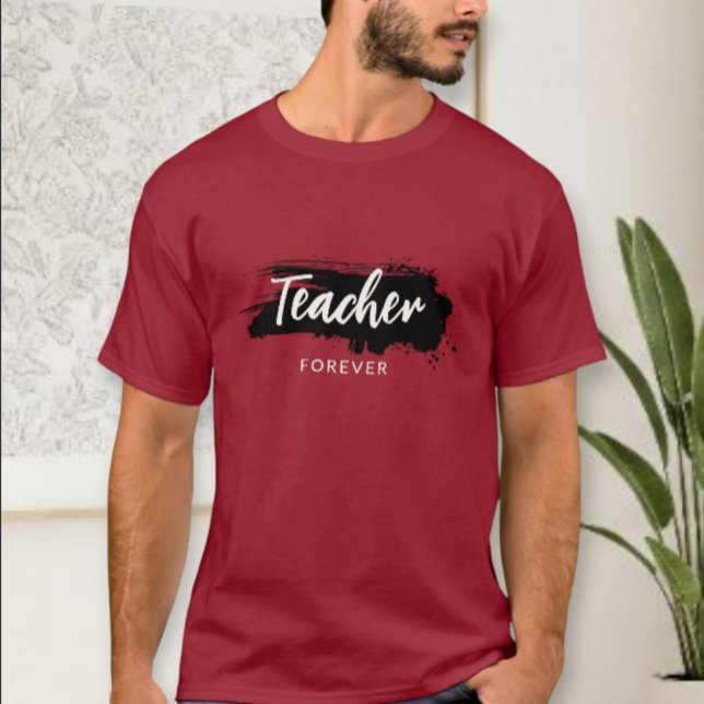 Teacher Forever T-shirt - Teacher Appreciation Gif (Creator Uploaded)