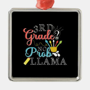 Teacher Gift 3rd Grade No Prob Llama Metal Tree Decoration