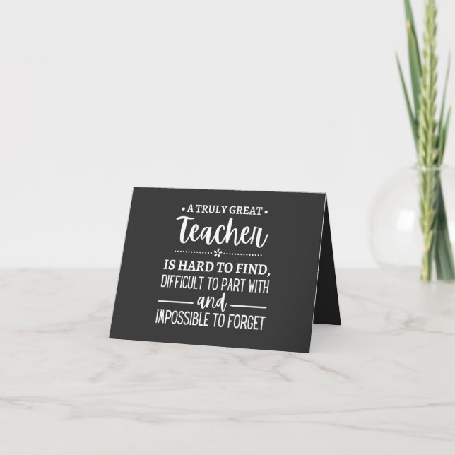 teacher Gift, A Truly Great Teacher Card (Front)
