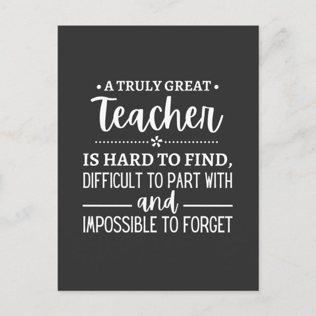 teacher Gift, A Truly Great Teacher Postcard (Front)