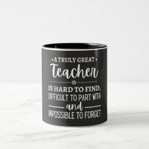 teacher Gift, A Truly Great Teacher Two-Tone Coffee Mug