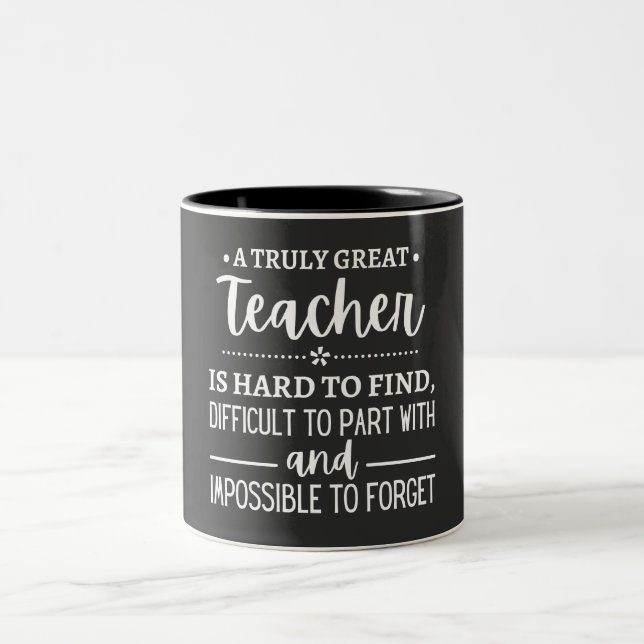 teacher Gift, A Truly Great Teacher Two-Tone Coffee Mug (Center)