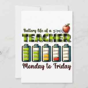 Teacher Gift Battery Life Of A Teacher Invitation