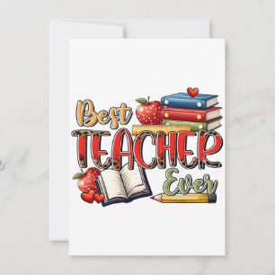 Teacher Gift Best Teacher Ever Card