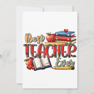 Teacher Gift Best Teacher Ever Invitation