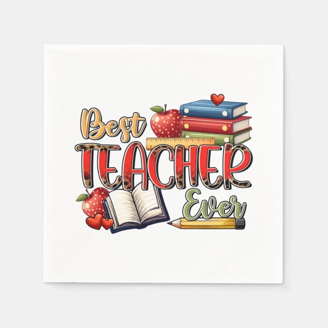 Teacher Gift | Best Teacher Ever Napkin (Front)