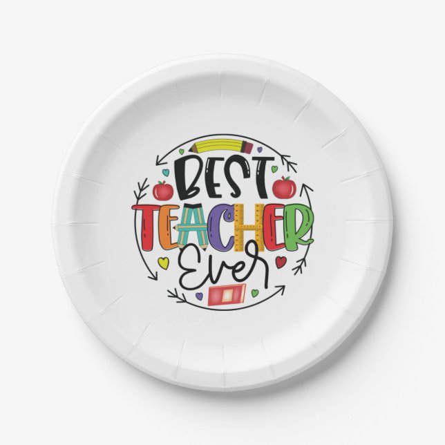 Teacher Gift Best Teacher Ever Paper Plate (Front)
