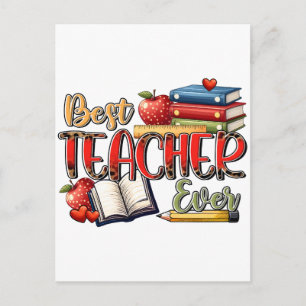 Teacher Gift Best Teacher Ever Postcard