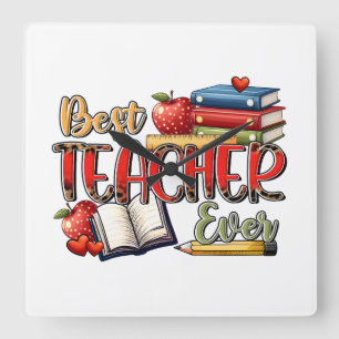Teacher Gift Best Teacher Ever Square Wall Clock