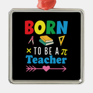 Teacher Gift Born To Be A Teacher Metal Tree Decoration