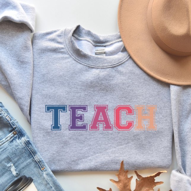 Teacher Gift, Colourful Teacher Sweatshirt (Creator Uploaded)
