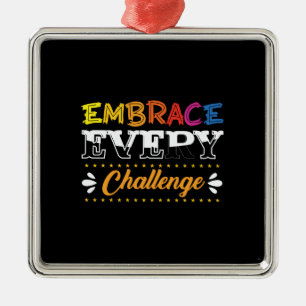 Teacher Gift Embrace Every Challenge Metal Tree Decoration