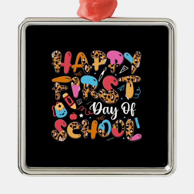 Teacher Gift | Happy First Day Of School Metal Tree Decoration (Front)