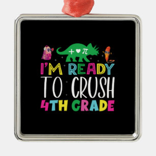 Teacher Gift I Am Ready To Crush 4th Grade Metal Tree Decoration