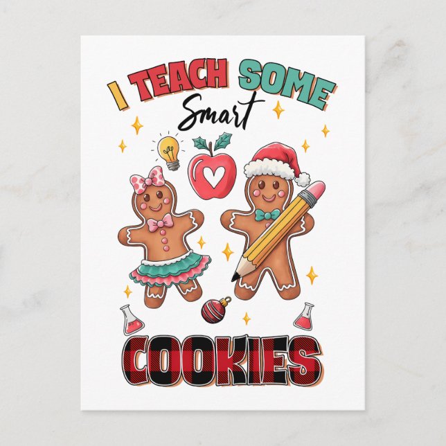 Teacher Gift | I Teach Some Smart Cookies Postcard (Front)