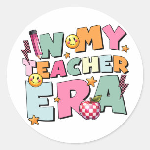 Teacher Gift In My Teacher Era Classic Round Sticker