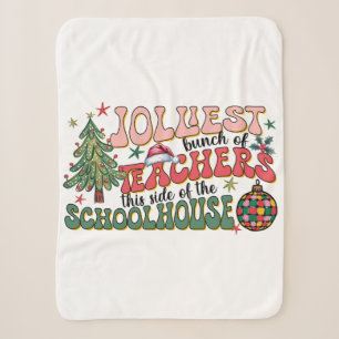 Teacher Gift Jolliest Bunch Of Teachers Sherpa Blanket